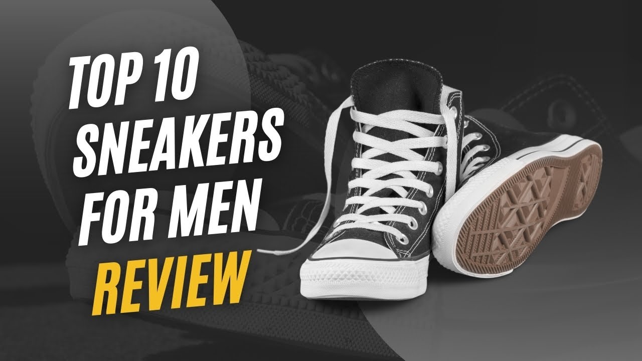 Top 10 Best Sneakers for Men 2026 | Stylish & Comfortable Picks