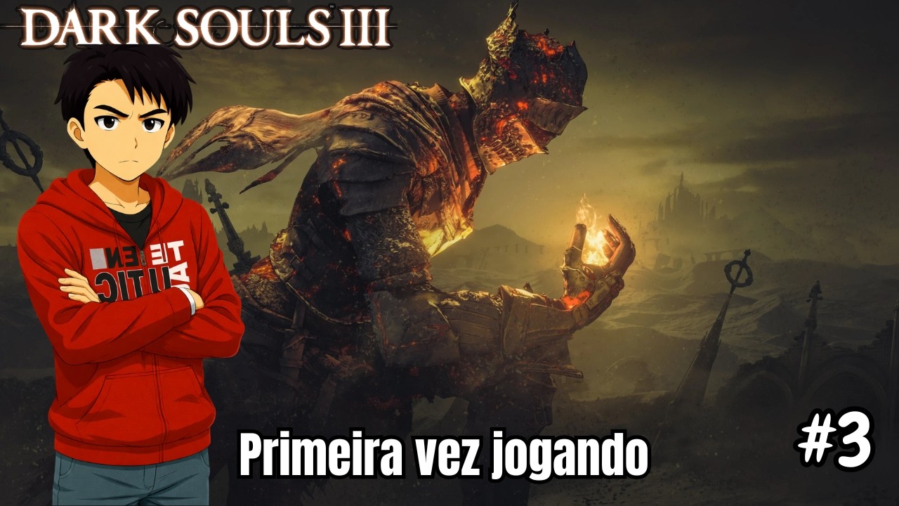 (3) Primeira vez jogando Dark Souls 3