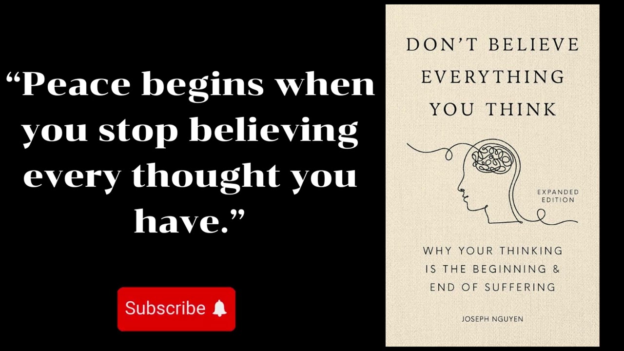 Don’t Believe Everything You Think: Master Your Mindset | Joseph Nguyen | The Book Whisperer