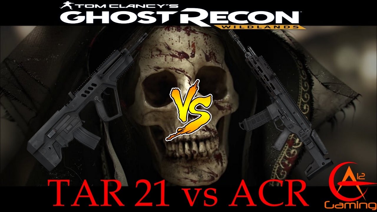 BEST WEAPON? TAR 21 VS ACR: GHOST RECON WILDLANDS