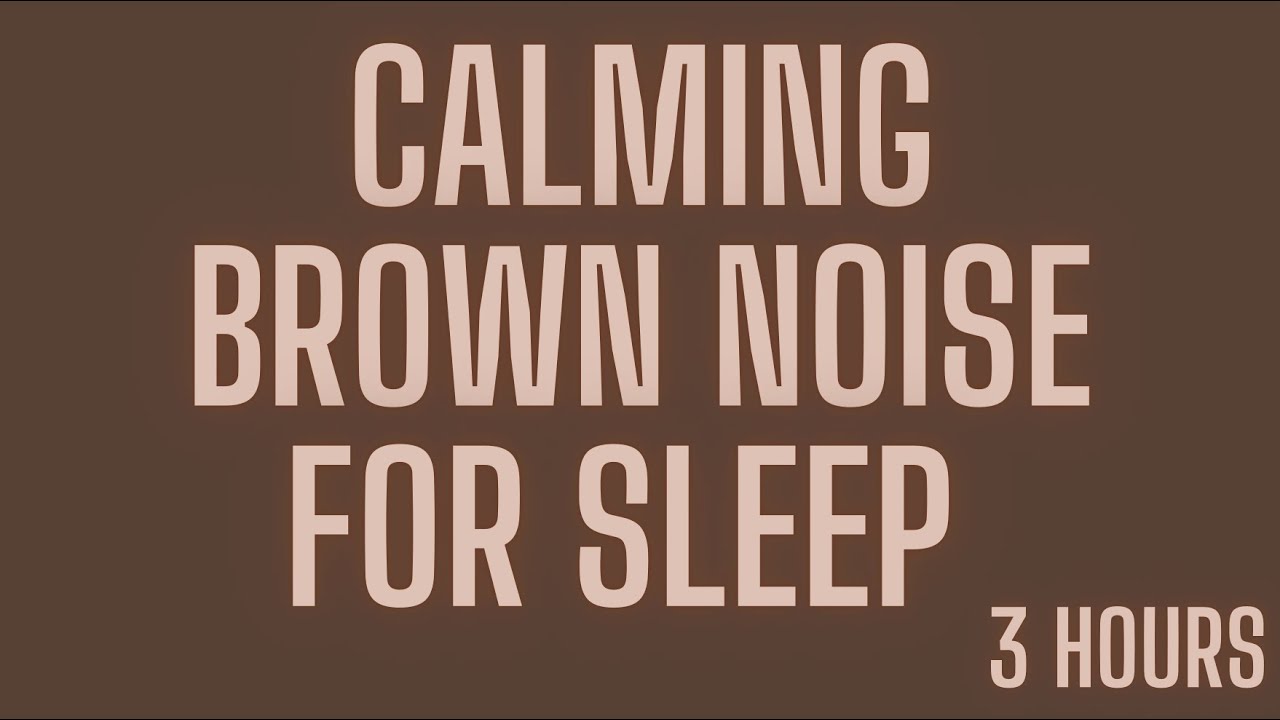brown nose for sleeping and relaxing 3 hours #relaxing #sleep #3hour