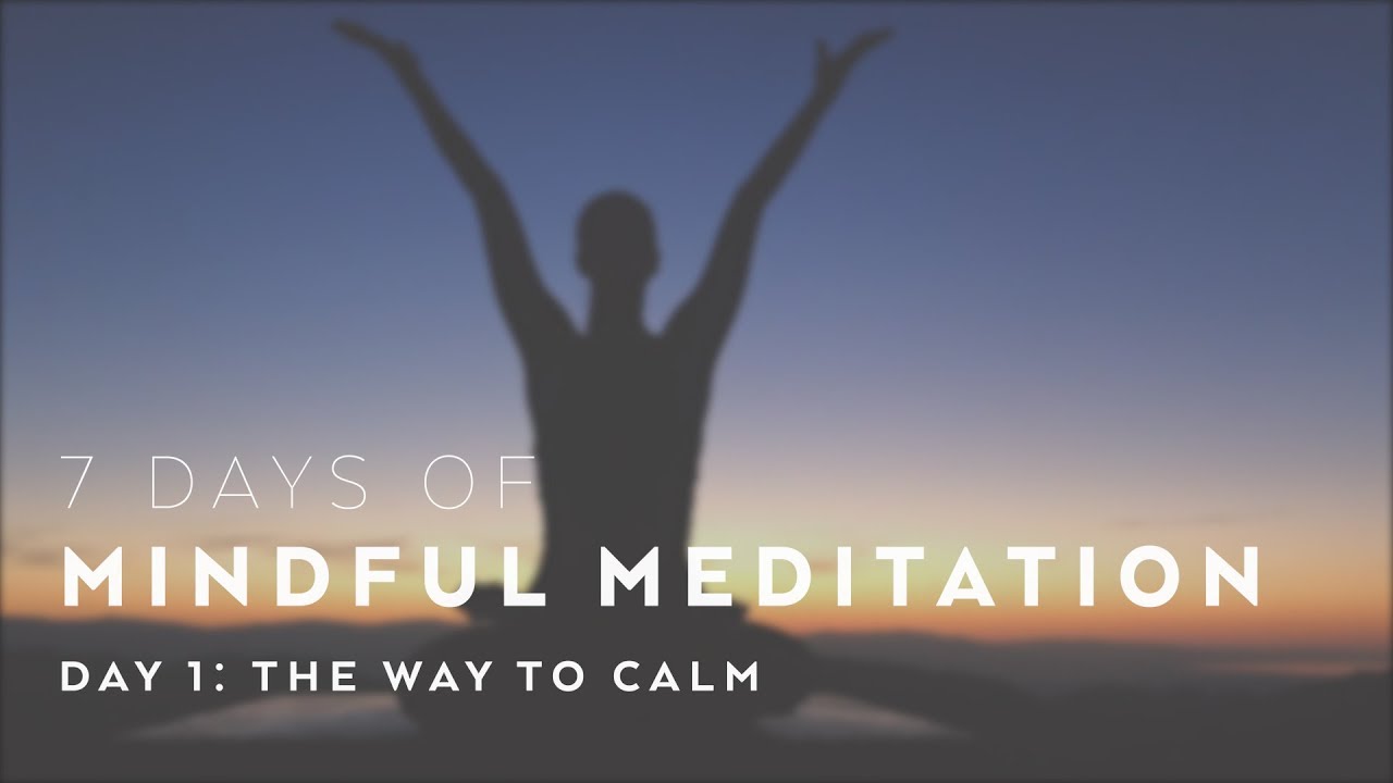 "The Way to Calm" Meditation with Alissa Kepas - 7 Days of Mindful Meditation