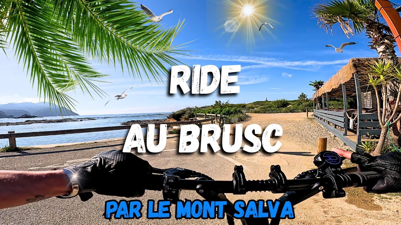RIDE AU BRUSC PAR LE MONT SALVA 