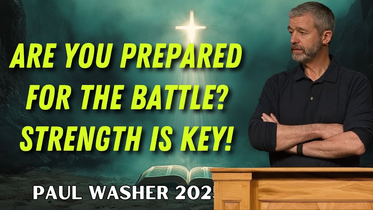 Paul Washer Sermons 2025 - The Enemy Is Weakening Us, Be Strong