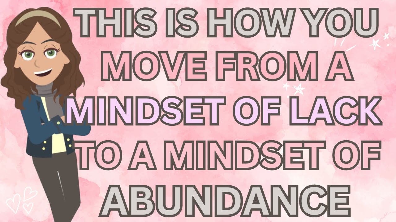 Abraham Hicks- This Is How You Move From A Mindset Of Lack To A Mindset Of Abundance ✨💰💰⭐