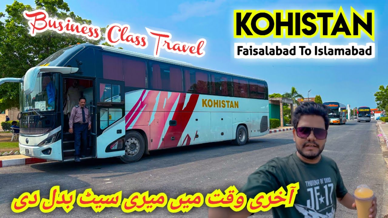 Business Class Journey of Kohistan | Faisalabad To Islamabad Non Stop Travel