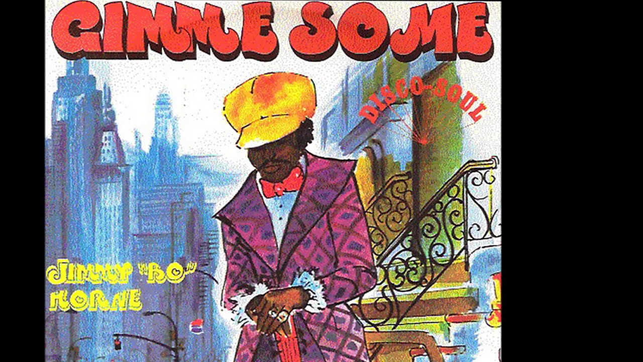 Jimmy Bo Horne ~ Gimme Some 1975 Disco Purrfection Version