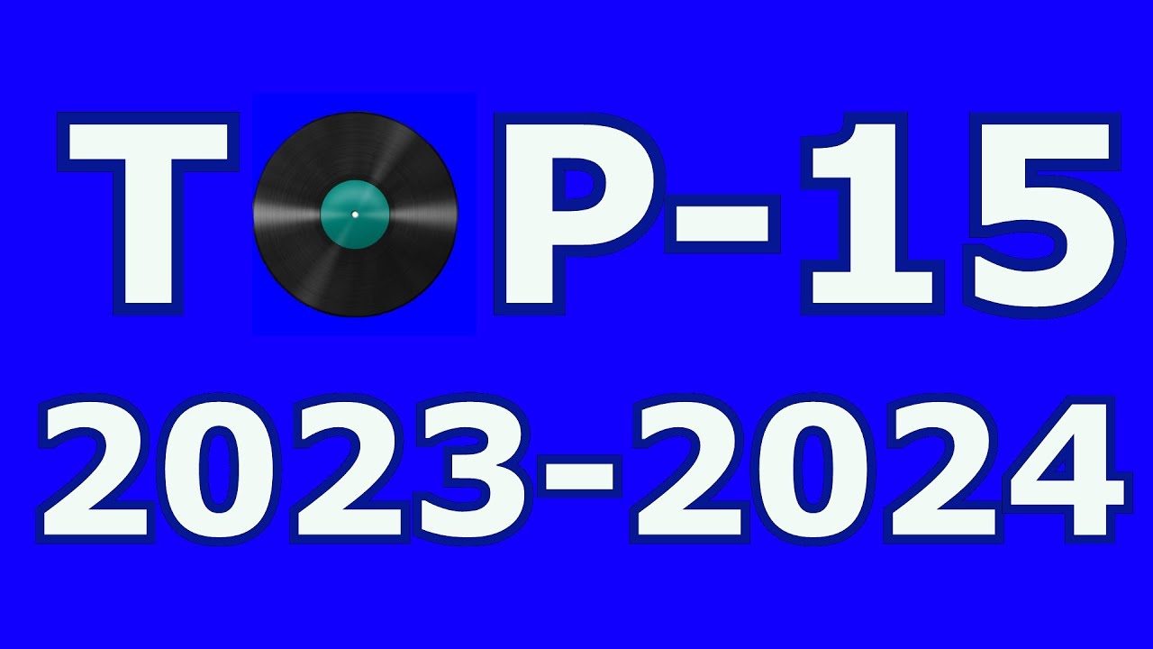 Top 15 of 2023-2024