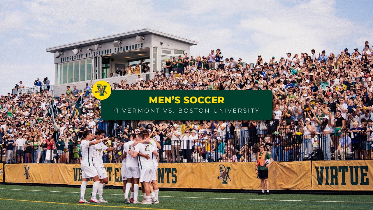 Men's Soccer: #1 Vermont vs. Boston University (8/24/25)