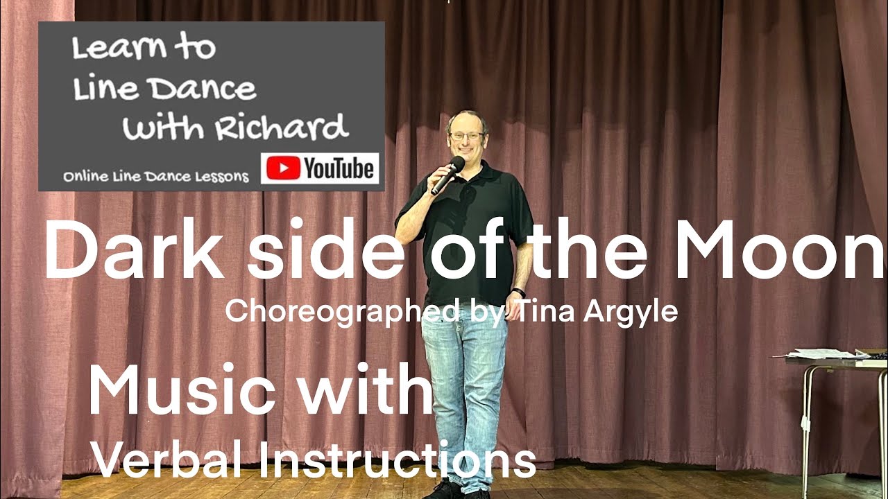 IMPROVER LINE DANCE LESSON 40 - Dark Side of the Moon - Part 2 - Music with verbal instruction