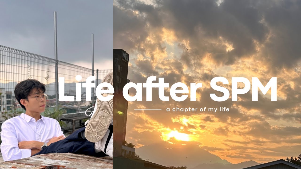 Life After SPM