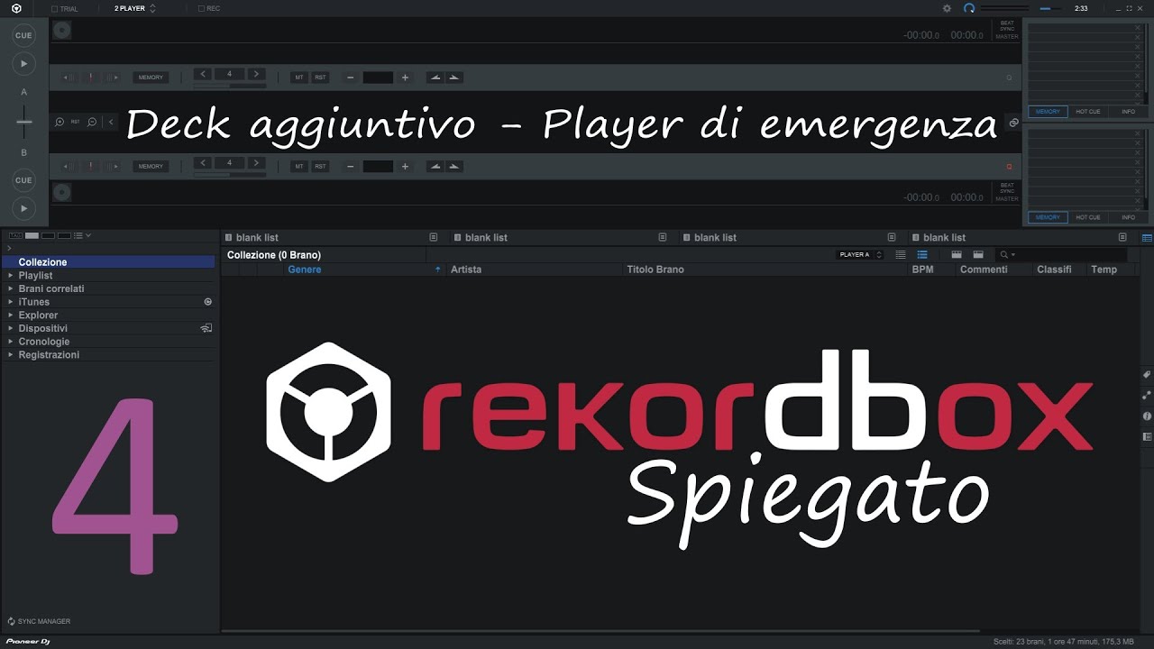 Video Corso Tutorial Pioneer Rekordbox - (Puntata 4) - Come usarlo come Deck Aggiuntivo