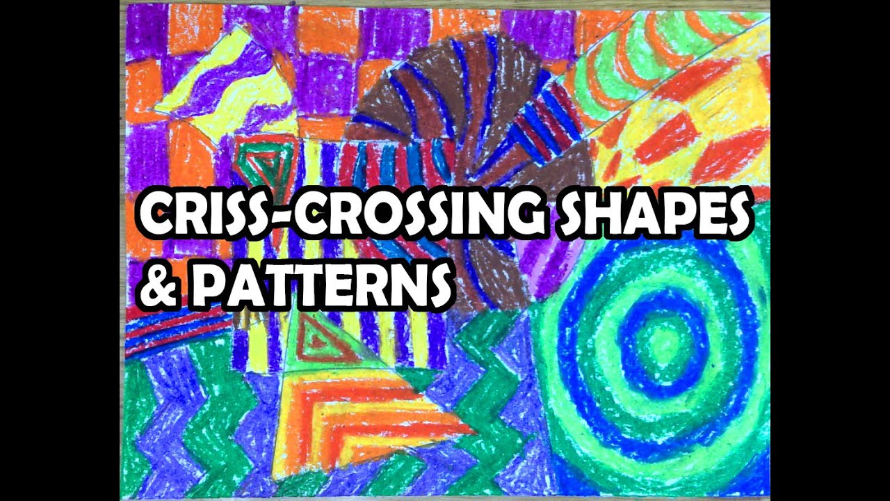 Criss-Crossing Shapes & Patterns!