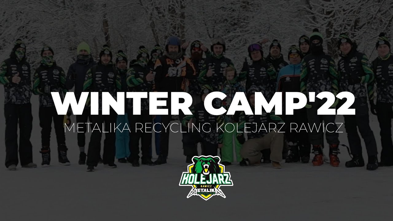 WINTER CAMP'22 | METALIKA RECYCLING KOLEJARZ RAWICZ VLOG