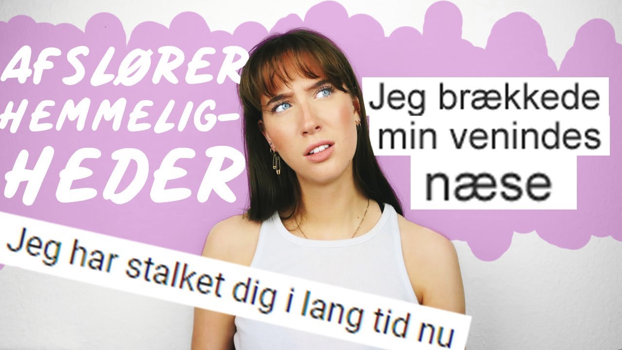 AFSLØRER MINE FØLGERS HEMMELIGHEDER #10