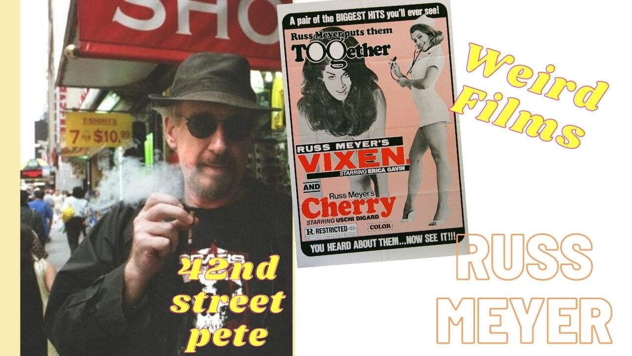 Everything You Need To Know About Russ Meyer