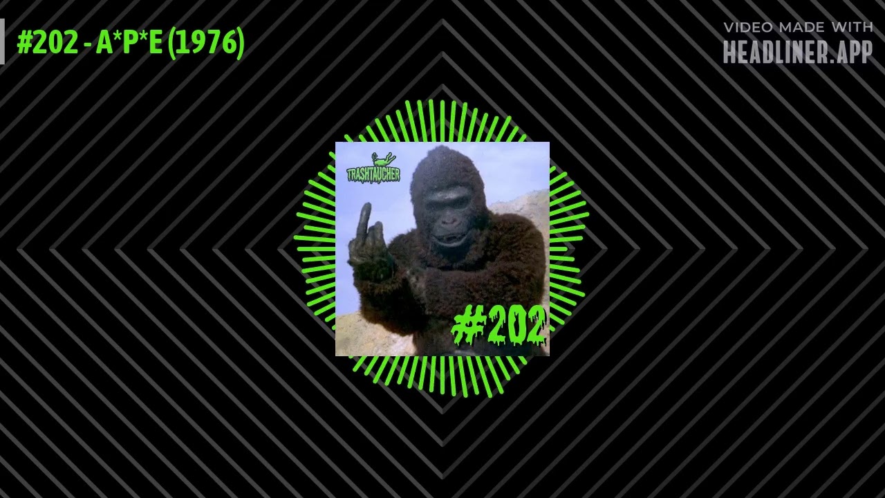 Podcast zu A*P*E (1976) | Folge 202 | Der Trashtaucher