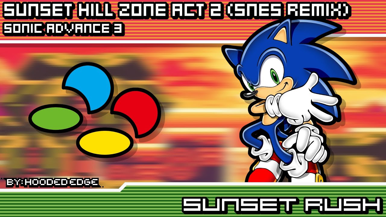 Sonic Advance 3 - Sunset Rush ~ Sunset Hill Zone Act 2 (SNES Remix)