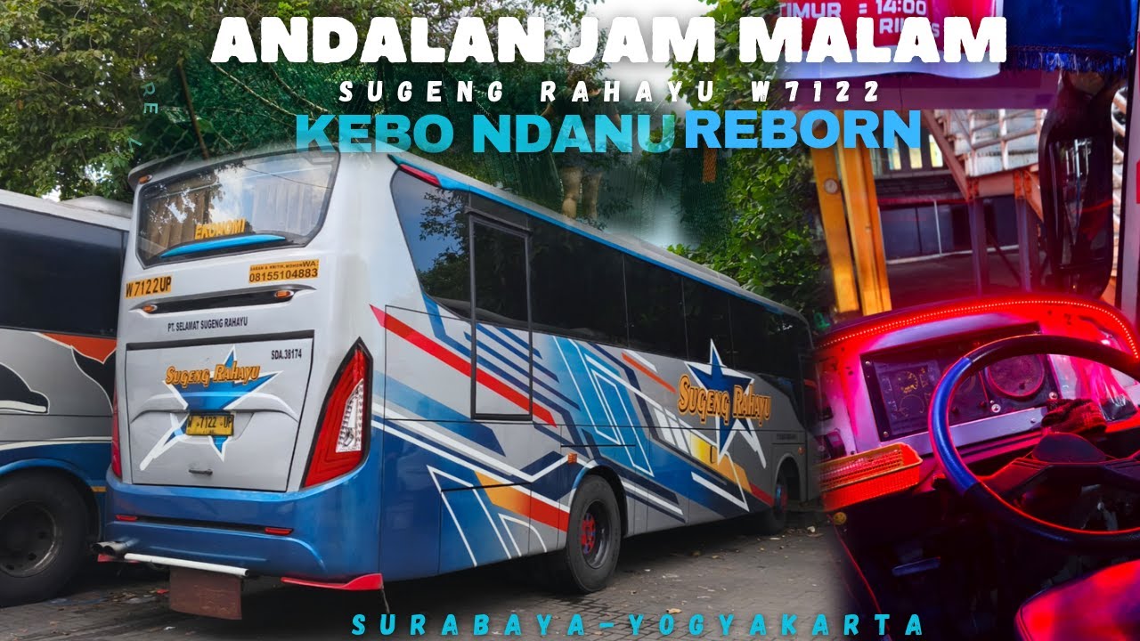 Andalan Jam Tengah Malam!! Surabaya Yogayakarta With Kebo Ndanu Reborn