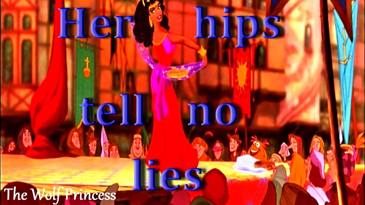Esmeralda's hips don't lie. Honestly they don't. #Disney (Hips Don't Lie. Shakira)