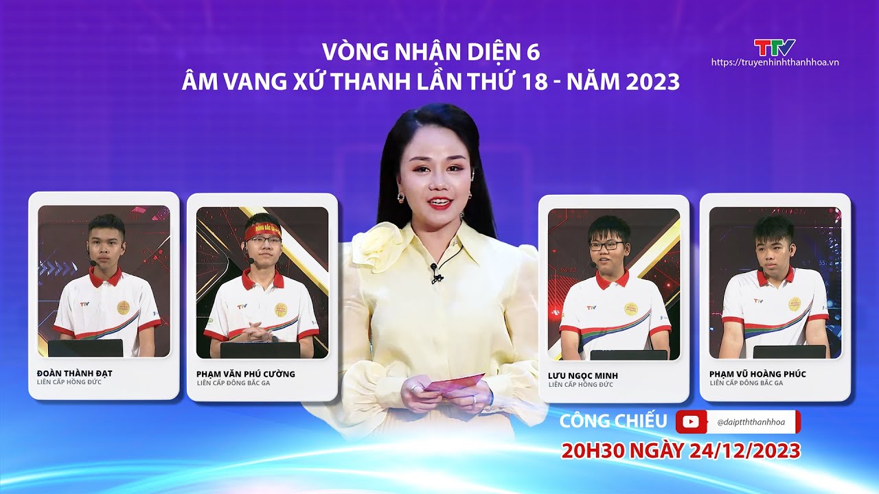 Liên cấp Hồng Đức và Liên cấp Đông Bắc Ga - Vòng nhận diện 6 - Âm vang xứ Thanh lần thứ 18