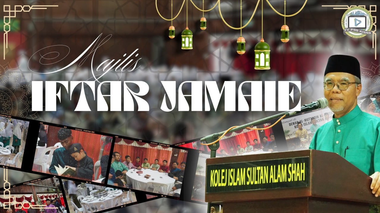 Episod 68: MAJLIS IFTAR JAMAIE PERSATUAN IBU BAPA DAN GURU (PIBG) | Siri Lensa KISAS