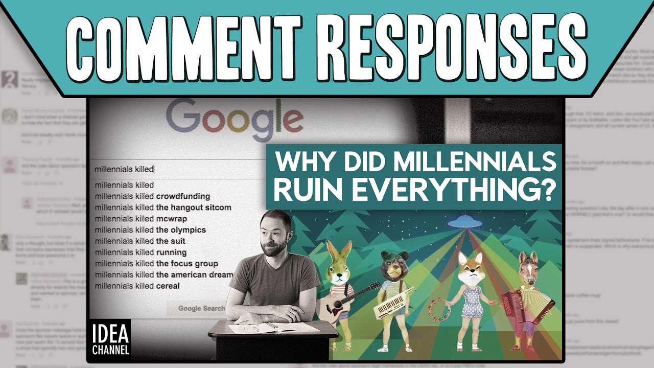 Comment Responses: Why Did Millennials Ruin Everything?
