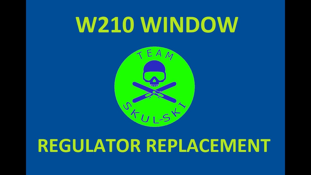 W210 Mercedes Window regulator replacement