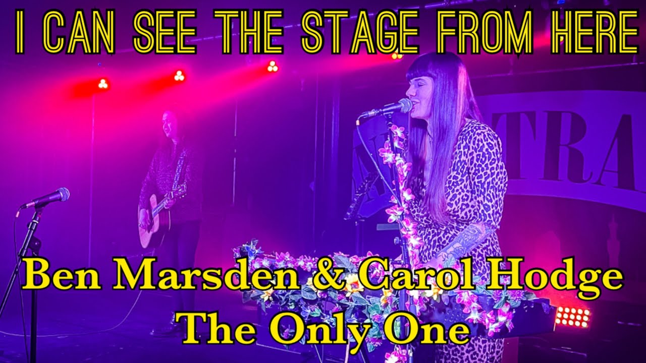 Ben Marsden & Carol Hodge  - The Only One