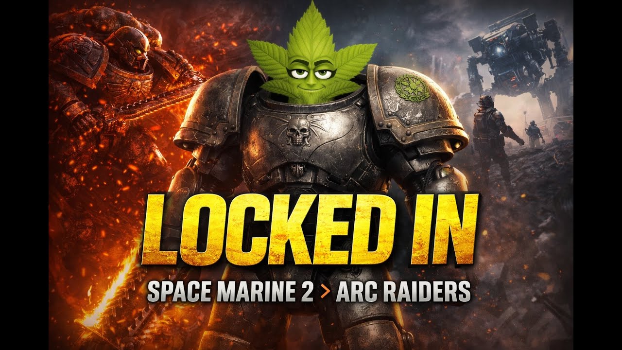 Locked In All Day | Space Marine 2 & ARC Raiders