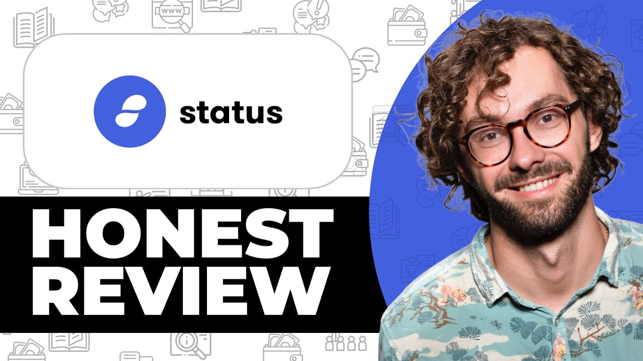 Status Web3 Browser Honest Review - Watch Before Using