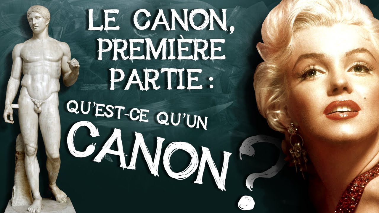 19- Le Canon. Première partie : qu’est-ce qu’un canon ?