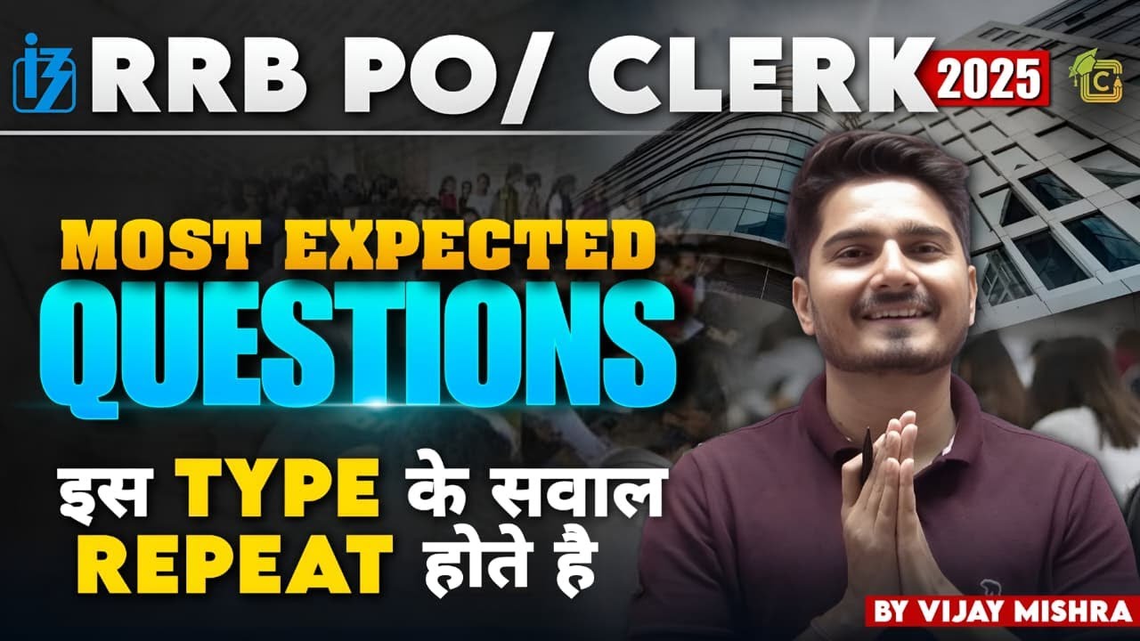 RRB PO 2025 Most Expected Questions | RRB PO Clerk Quant Mock Test Live by  Vijay Mishra