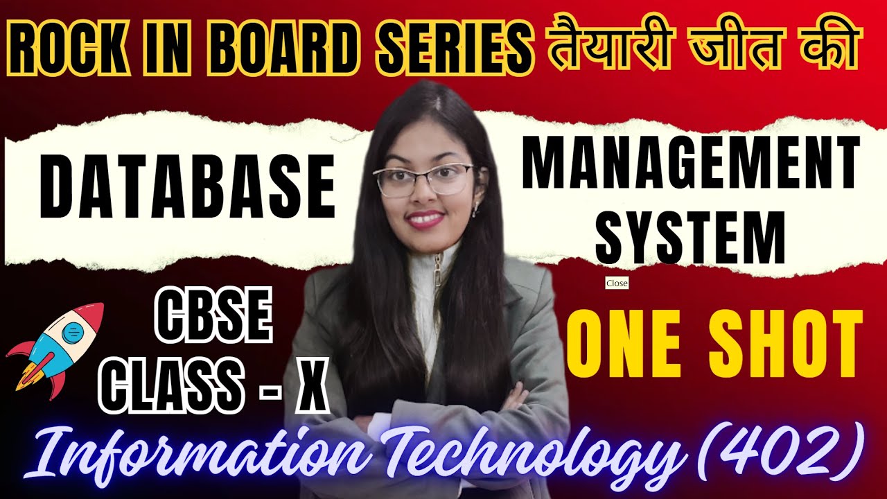 Database Management System | Day 4 | Rock in Board Series | CBSE Class 10 Information Technology
