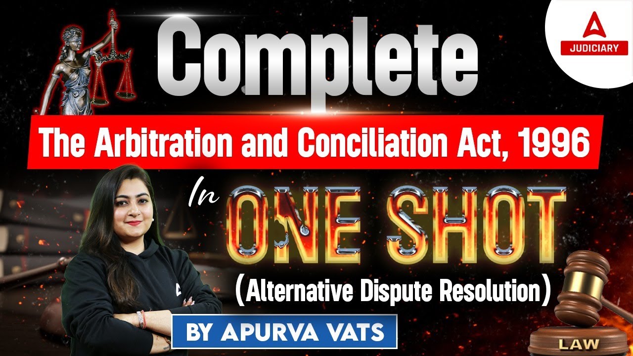 The Arbitration and Conciliation Act 1996 In One Shot (Alternative Dispute Resolution) | Apurva vats