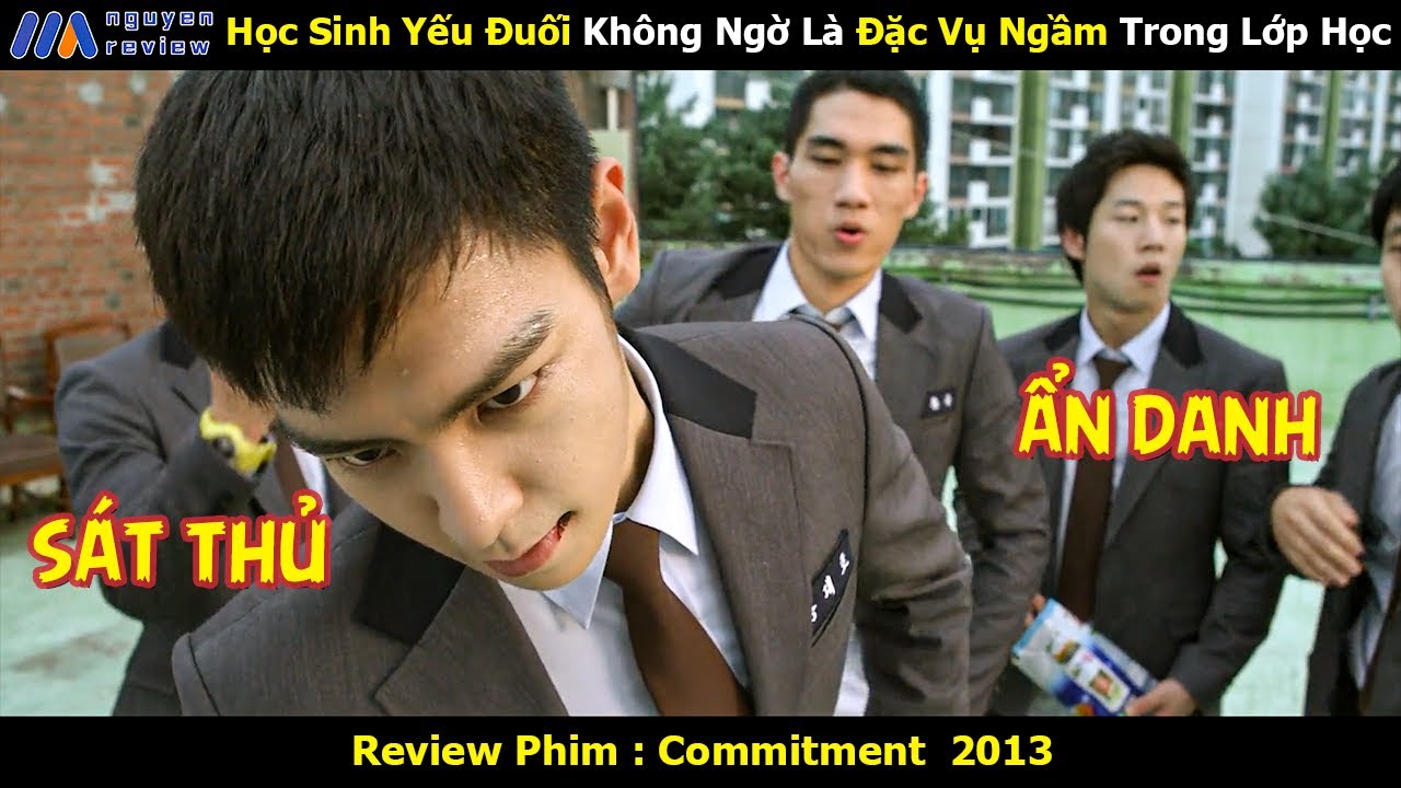 [Review Phim] Học Sinh Yếu Đuối Không Ngờ Là Đặc Vụ Ngầm Trong Lớp Học