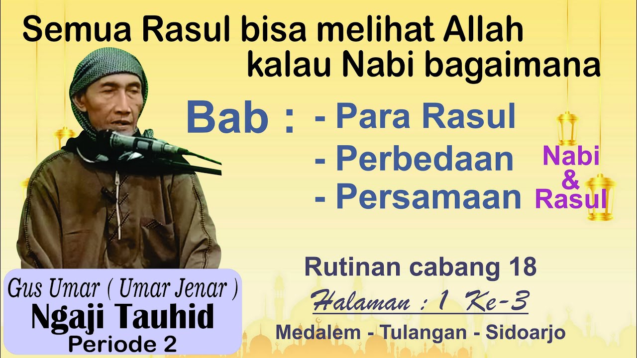 Ngaji Tauhid gus umar Bab Para Rasul Bab Perbedaan / persamaan nabi & Rasul Cabang 18 Halaman 1 ke3