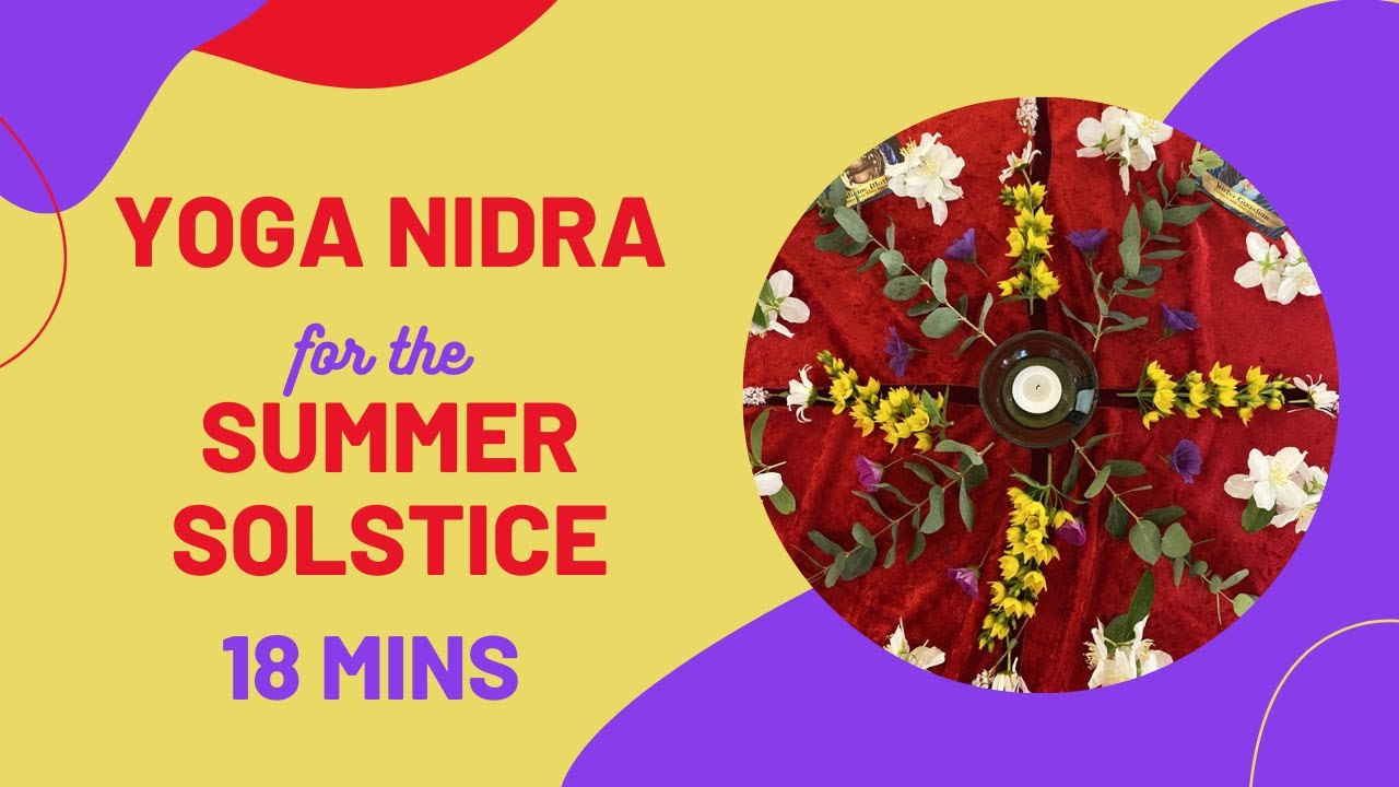 Summer Solstice | Yoga Nidra | Yoga with Tessa