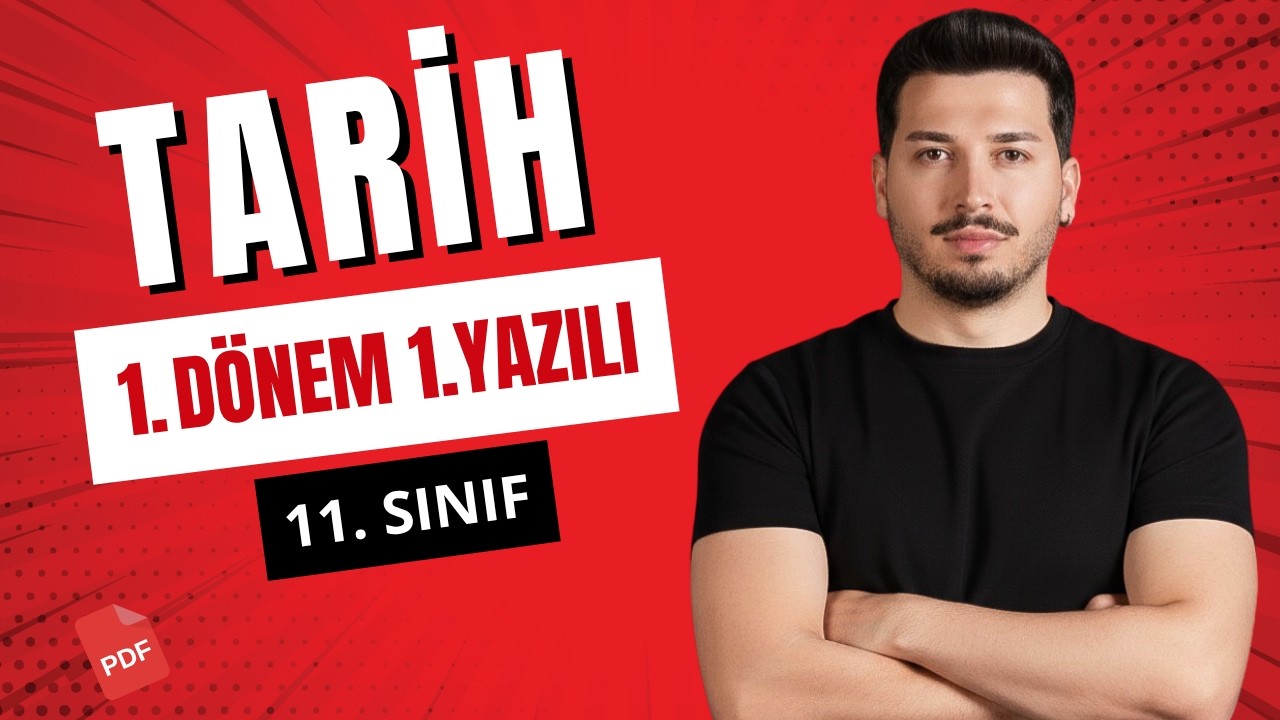 11. Sınıf Tarih - 1. D&ouml;nem 1. Yazılı Provası - 2026