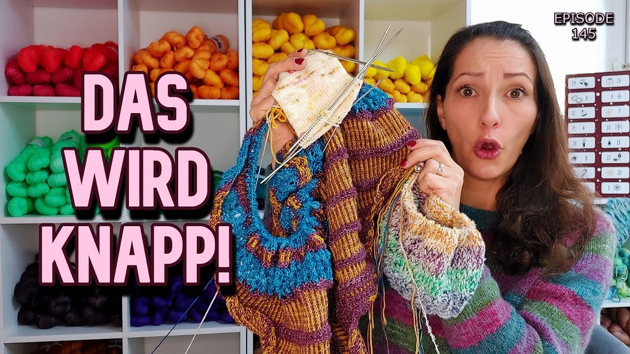 Drei Projekte und nur noch eine Woche Zeit! - Schibot Garne Strickpodcast EP 145