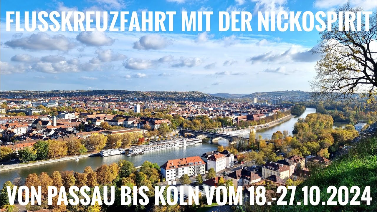 Flusskreuzfahrt mit der NickoSpirit vom 18.-27.10.2024 von Passau nach Köln inkl. Bamberg,  Würzburg