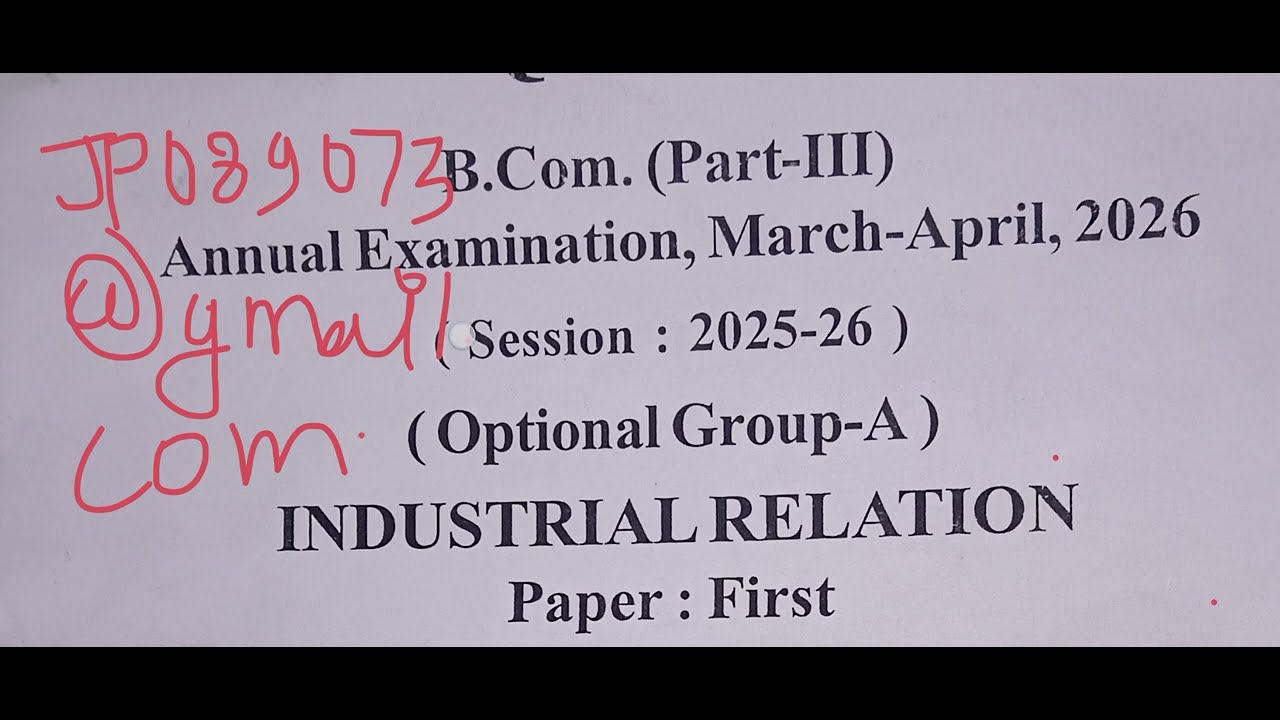 B.com 3rd year 2026 industrial relations paper 1st bastar University#industrialRelationbcom3rdyear26