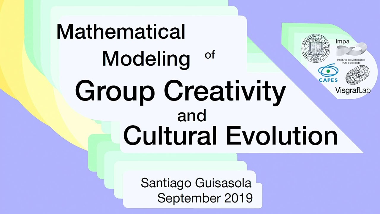 Seminário Métodos Matemáticos em Finanças: Mathematical Modeling of Group Creativity and... (2019)