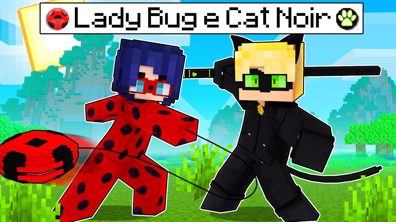 JOGANDO como o CAT NOIR e LADY BUG no Minecraft