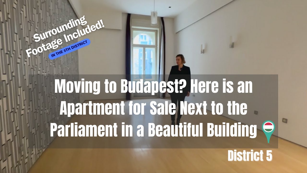 Moving to Budapest? Apartment for Sale Next to the Parliament |  Budapest, Hungary  - District 5  🇭🇺