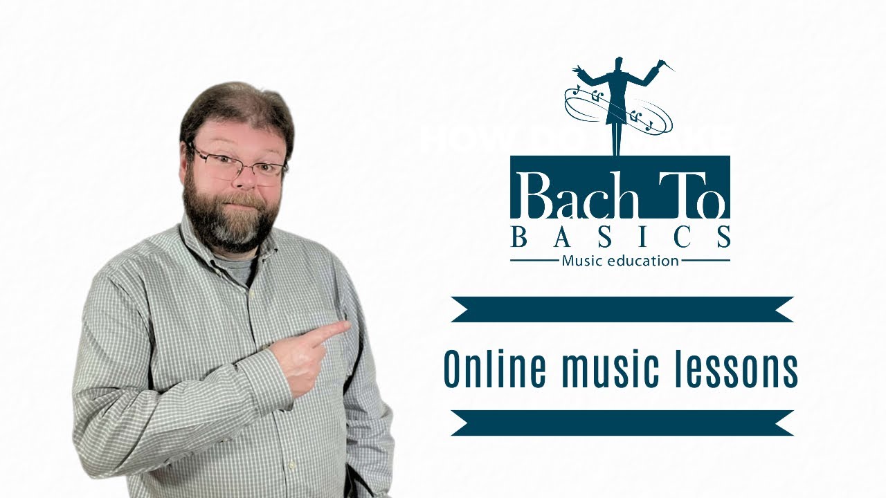 Bach To Basics Music learning resources for students