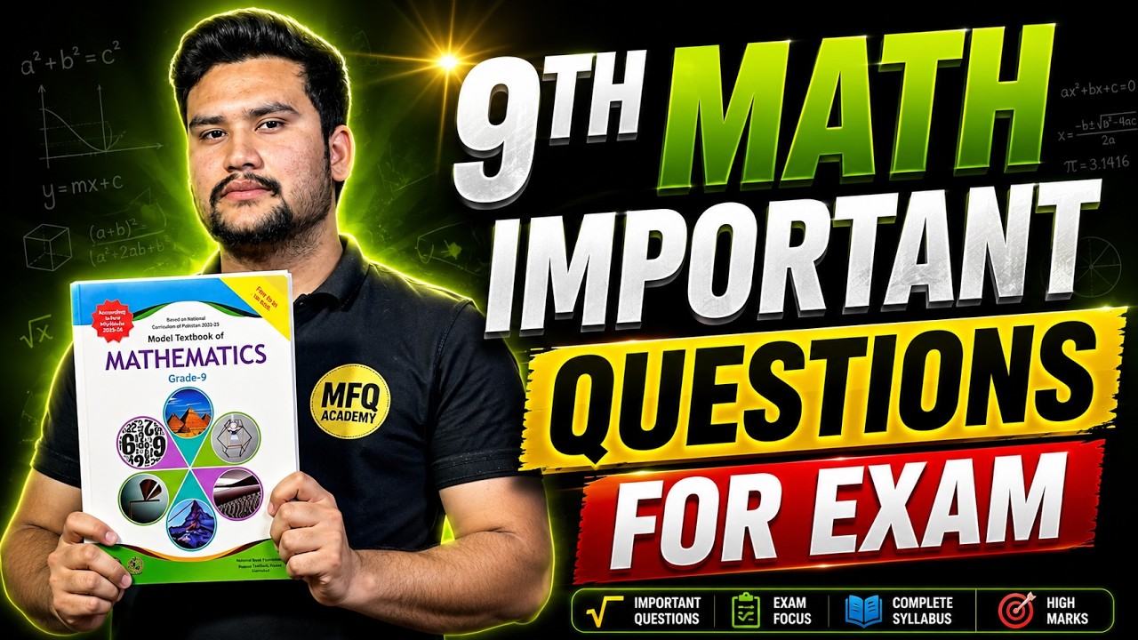 9th Class Math Important Questions 2026 | Federal Board Guess Paper | Exam Preparation | MFQ Academy