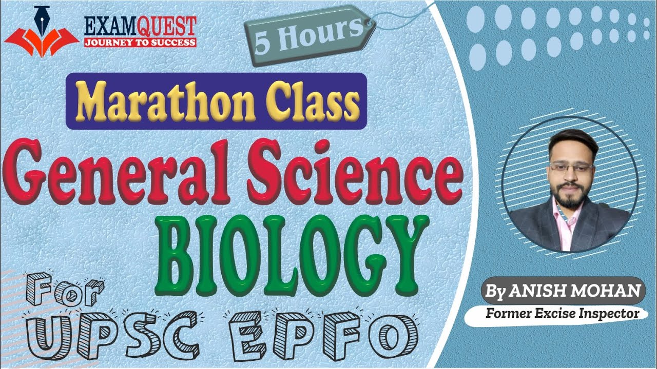Marathon Class | General Science for UPSC EPFO | Complete Biology