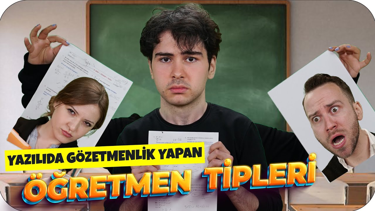 Yazılılarda Gözetmenlik Yapan 7 ÖĞRETMEN TİPİ 🤣