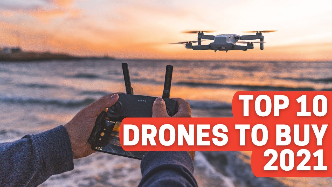 The 10 Best Camera Drones of 2021!